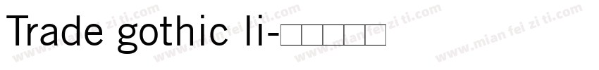 Trade gothic li字体转换